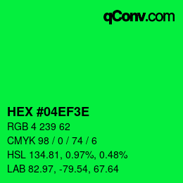 Farbcode: HEX #04EF3E | qconv.com