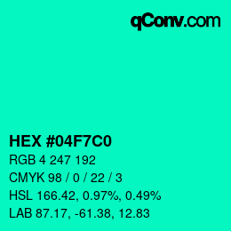 Color code: HEX #04F7C0 | qconv.com