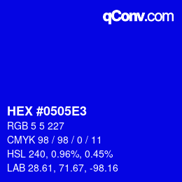 カラーコード: HEX #0505E3 | qconv.com