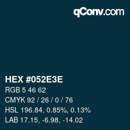 Color code: HEX #052E3E | qconv.com