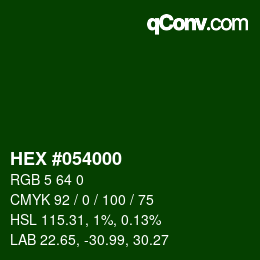 Color code: HEX #054000 | qconv.com