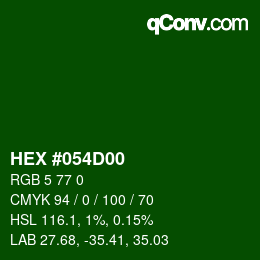 Color code: HEX #054D00 | qconv.com