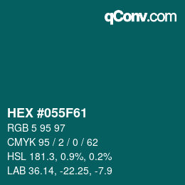 Color code: HEX #055F61 | qconv.com