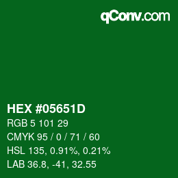 カラーコード: HEX #05651D | qconv.com