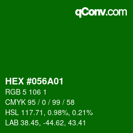 Color code: HEX #056A01 | qconv.com