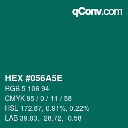 Color code: HEX #056A5E | qconv.com