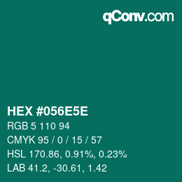Code couleur: HEX #056E5E | qconv.com