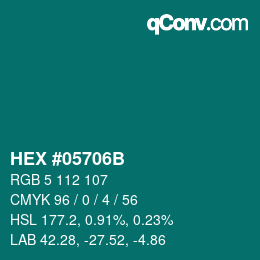 Color code: HEX #05706B | qconv.com