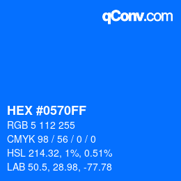 颜色代码: HEX #0570FF | qconv.com