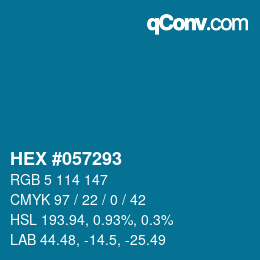 カラーコード: HEX #057293 | qconv.com