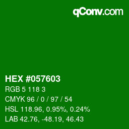 Color code: HEX #057603 | qconv.com