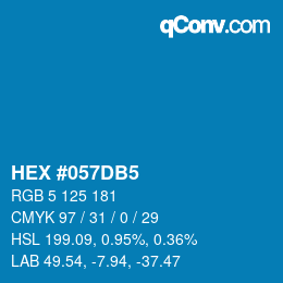 Color code: HEX #057DB5 | qconv.com