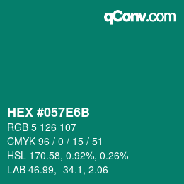 Color code: HEX #057E6B | qconv.com