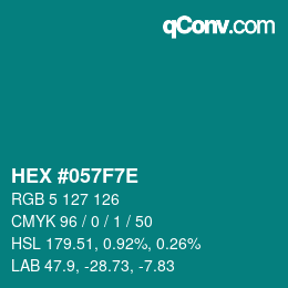 Color code: HEX #057F7E | qconv.com