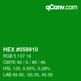 カラーコード: HEX #058910 | qconv.com