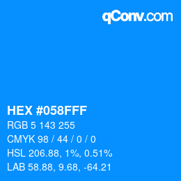 カラーコード: HEX #058FFF | qconv.com