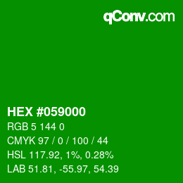 Color code: HEX #059000 | qconv.com
