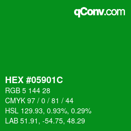 颜色代码: HEX #05901C | qconv.com