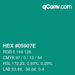 カラーコード: HEX #05907E | qconv.com