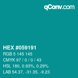 Farbcode: HEX #059191 | qconv.com