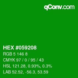 カラーコード: HEX #059208 | qconv.com