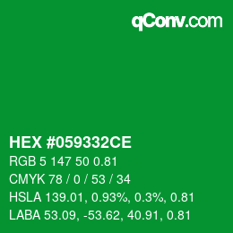 Farbcode: HEX #059332CE | qconv.com