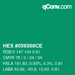 カラーコード: HEX #059368CE | qconv.com