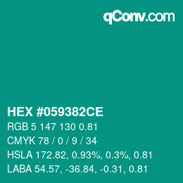 カラーコード: HEX #059382CE | qconv.com