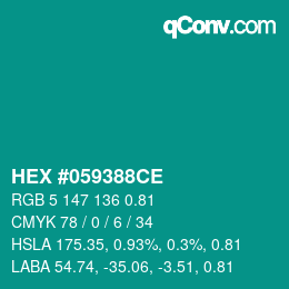 カラーコード: HEX #059388CE | qconv.com