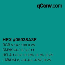 Color code: HEX #05938A3F | qconv.com