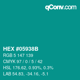 Code couleur: HEX #05938B | qconv.com