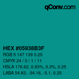 颜色代码: HEX #05938B3F | qconv.com