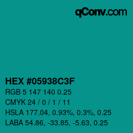 Farbcode: HEX #05938C3F | qconv.com