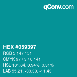 カラーコード: HEX #059397 | qconv.com