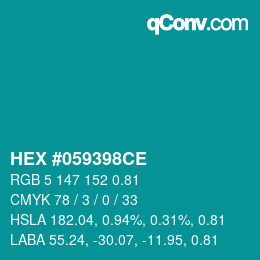 カラーコード: HEX #059398CE | qconv.com