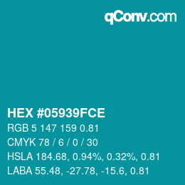 Farbcode: HEX #05939FCE | qconv.com
