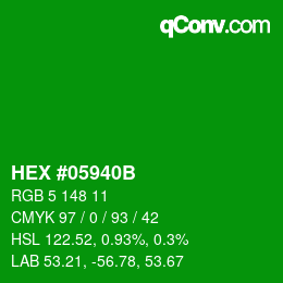 Farbcode: HEX #05940B | qconv.com