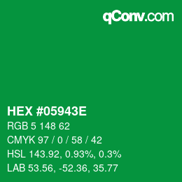 カラーコード: HEX #05943E | qconv.com