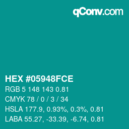 颜色代码: HEX #05948FCE | qconv.com