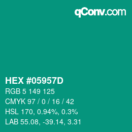 Code couleur: HEX #05957D | qconv.com