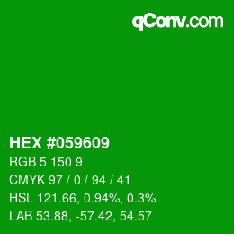 颜色代码: HEX #059609 | qconv.com