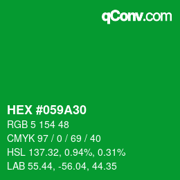 カラーコード: HEX #059A30 | qconv.com