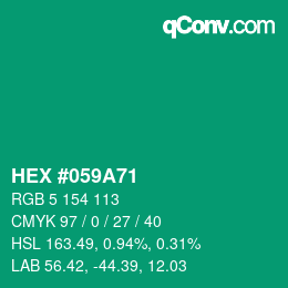 カラーコード: HEX #059A71 | qconv.com