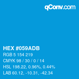 Code couleur: HEX #059ADB | qconv.com