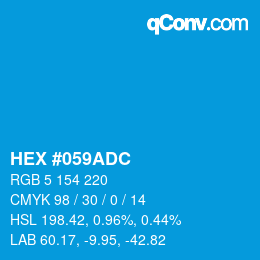 カラーコード: HEX #059ADC | qconv.com