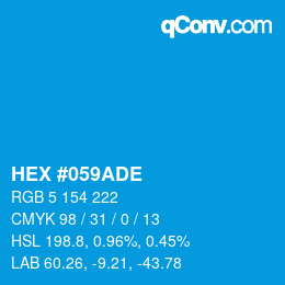 カラーコード: HEX #059ADE | qconv.com