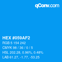 カラーコード: HEX #059AF2 | qconv.com
