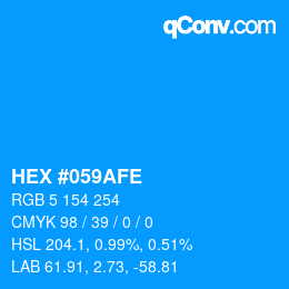 カラーコード: HEX #059AFE | qconv.com