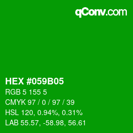 Color code: HEX #059B05 | qconv.com
