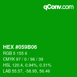 Code couleur: HEX #059B06 | qconv.com
